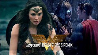 Wonder Woman Theme (Jay30k Drum & Bass Remix)