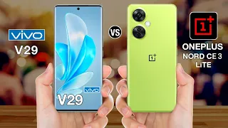 Vivo V29 Vs OnePlus Nord Ce 3 Lite - Full Comparison ⚡ #vivov29vsoneplusnordce3lite
