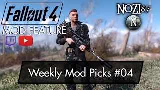 Fallout 4 Mod Feature: Weekly Mod Picks #04