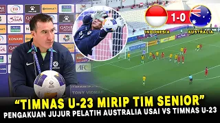 🔴 INDONESIA VS AUSTRALIA [1-0]~ Diluar Dugaan Pelatih Australia U-23 Sebut Timnas U-23 Begini