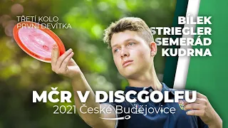 MČR v discgolfu 2021 || finálové kolo, první devítka || Bílek, Striegler, Semerád, Kudrna