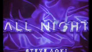 Lauren Jauregui x Steve Aoki - All Night