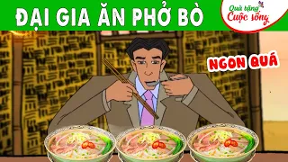 ĐẠI GIA ĂN PHỞ BÒ - Phim hoạt hình -Truyện cổ tích - Quà tặng cuộc sống - Tổng hợp hoạt hình hay