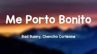 Me Porto Bonito - Bad Bunny, Chencho Corleone (Lyrics Video) 🌲