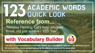 123 Academic Words Quick Look Ref from "Let's help refugees thrive, not just survive | TED Talk"