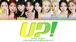 KEP1ER 'UP!' Lyrics (케플러 업 가사) (Color Coded Lyrics)