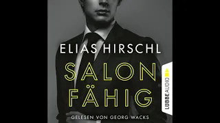 Salonfähig von Elias Hirschl | Gelesen von Georg Wacks | Hörbuch | Hörprobe | Lübbe Audio