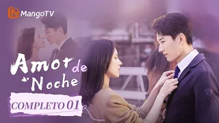 [ESP. SUB]Amor de noche| Episodios 01 Completos(Love At Night) | MangoTV Spanish