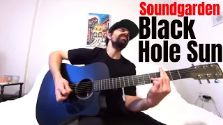 Black Hole Sun - Soundgarden [Acoustic Cover by Joel Goguen]