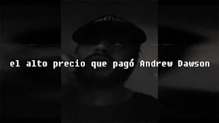 El alto precio que pagó Andrew Dawson