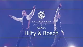 Hilty & Bosch｜En × CAMURO｜En Dance Camp in OSAKA | Showcase