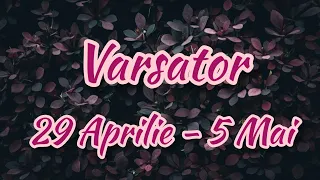 VARSATOR - Saptamana 29 Aprilie/5 Mai