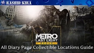 Metro: Last Light Redux - "Published" (All Diary Page Collectible Locations Guide) Trophy Guide