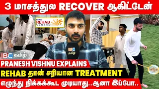 Miot வந்த அப்பறம் எனக்கு Confidence வந்துருச்சி..! - Pranesh Vishnu Explains | Miot Rehab Centre