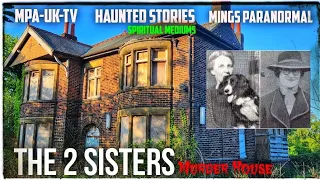 THE EXTREMELY HAUNTED 2 SISTERS MURDER HOUSE. Paranormal Investigation.