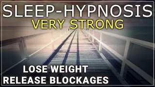 Fall Asleep Hypnosis 😴 Lose Weight Hypnosis 🌟 Release Blockages During Sleep ⚡ Very Strong ⚡