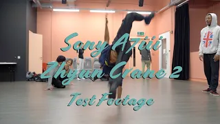 Sony A7iii + Zhyun Crane 2 (Bboy Dance Test Footage )