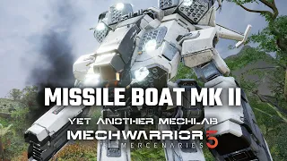 That's a great Missile Boat! - Yet Another Mechwarrior 5: Mercenaries Modded Episode 41