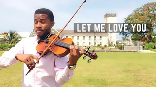 Mario - Let Me Love You - Violin Cover
