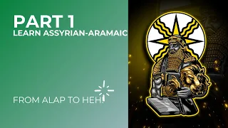 Learn the Alap-Bet #1 (Assyrian Aramaic Alphabet) -- FROM ALAP TO HEH!