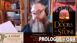 Prologue of the Doors of Stone! Patrick Rothfuss Reads It + Answers FAQ!