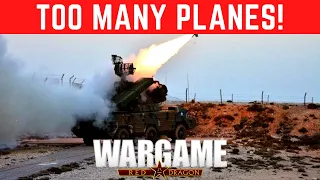 Wargame Red Dragon - Too Many Planes!