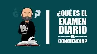 Los 5 pasos del Examen de Conciencia - San Ignacio de Loyola