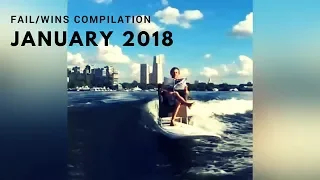 BEST Fail & Win Compilation EVER || January 2018