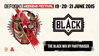 The colors of Defqon.1 2015 | BLACK mix by Partyraiser