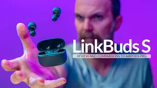 Sony LinkBuds S Review And Comparisons to AirPods Pro