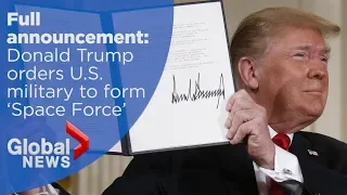 "Space Force": Donald Trump officially announces 6th military branch