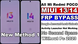 New Method 1/ All Mi Redmi POCO MIUI 13/14 FRP Bypass/Unlock/Google Account Lock Bypass Without Pc