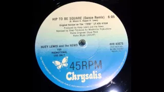 Hip To Be Square (Dance Remix) - Huey Lewis And The News