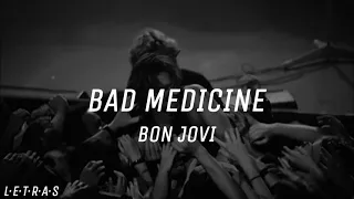 BAD MEDICINE — Bon Jovi [Español-Inglés]
