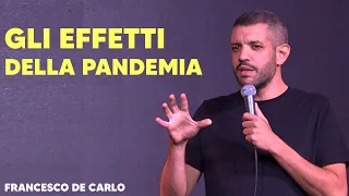 Gli Effetti della Pandemia - Francesco De Carlo