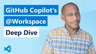 GitHub Copilot's @Workspace - Deep Dive