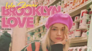 Lolo Zouaï - Brooklyn Love (Official Audio)