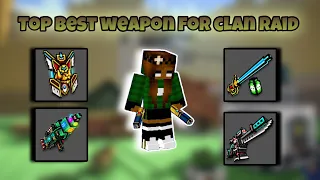 Top best weapons for clan raid 2023 - Pixel gun 3D