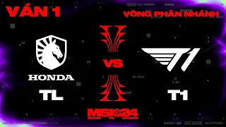T1 vs TL | Ván 1 | MSI 2024 - Vòng Phân Nhánh | 15.05.2024