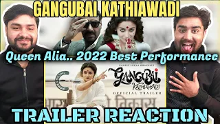 Gangubai Kathiawadi Trailer Reaction | Alia Bhatt, Ajay Devgn | Sanjay Leela Bhansali | BEST OF ALIA