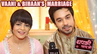 Thapki Pyar Ki On Location: Vaani & Maahi's Marriage | Manish Goplani & Jigyasa SIngh Interview