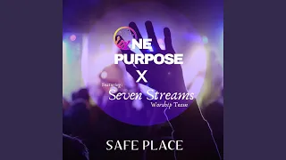 Safe Place Live (feat. Mary Morgan & Seven Streams Worship Team) (Live)