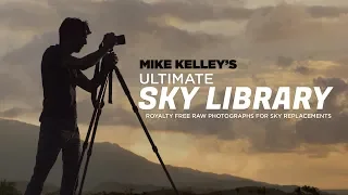 Mike Kelley's Ultimate Sky Library and Sky Replacement Tutorial