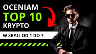 Oceniam Kryptowaluty z TOP 10 w Skali 1-7! 🚀💹