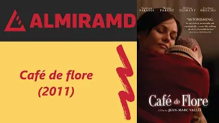 Café de flore - 2011 Trailer