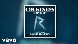 Rihanna - Cockiness (Love It) (Remix) (Audio) ft. A$AP ROCKY