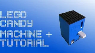 LEGO Candy Machine + Tutorial