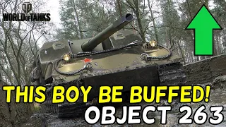 They Buffed the Boot! || Object 263 || World of Tanks