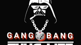 Gang Bang -Thug life