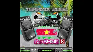 YEARMIX 2K22 EDITION1 X SURINAME X DJ SHINE